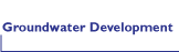 Groundwater Development